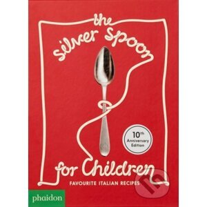 The Silver Spoon for Children - Phaidon