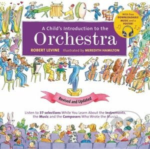 A Childs Introduction to the Orchestra - Robert Levine, Meredith Hamilton (ilustrácie)
