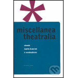 Miscellanea Theatralia - Divadelní ústav