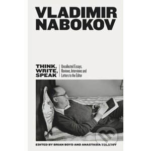 Think, Write, Speak - Vladimir Nabokov