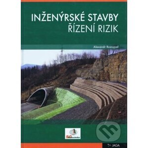 Inženýrské stavby - řízení rizik - Alexandr Rozsypal
