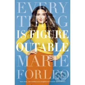 Everything is Figureoutable - Marie Forleo