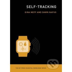 Self-Tracking - Gina Nef, Dawn Nafus