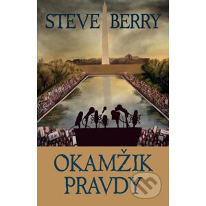 E-kniha Okamžik pravdy - Steve Berry