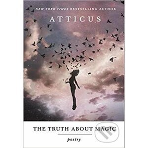 The Truth About Magic - Atticus