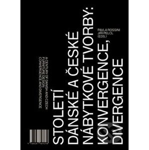 Století dánské a české nábytkové tvorby: konvergence, divergence - Pavla Rossini