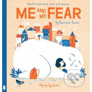 Me and My Fear - Francesca Sanna