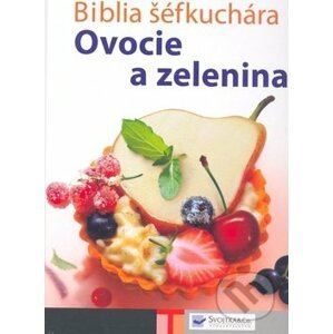 Biblia šéfkuchára - Svojtka&Co.