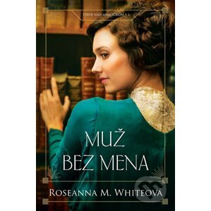 E-kniha Muž bez mena - Roseanna M. White