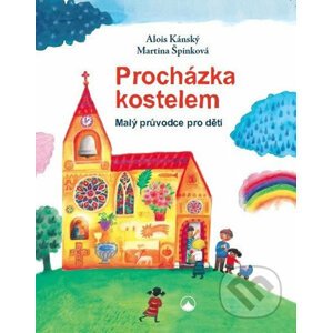 Procházka kostelem - Alois Kánský, Martina Špinková