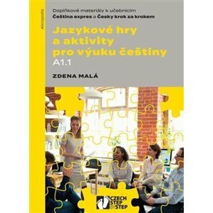 Jazykové hry a aktivity pro výuku češtiny A1.1 - Zdena Malá, Evgenij Terpugov (ilustrácie)