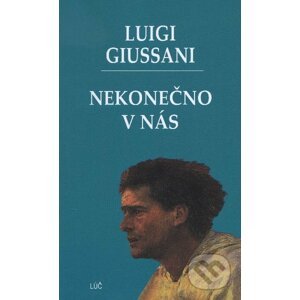 Nekonečno v nás - Luigi Giussani
