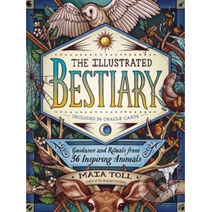 The Illustrated Bestiary - Maia Toll