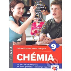 Chémia pre 9. ročník základnej školy a 4. ročník gymnázia s osemročným štúdiom - Kolektív autorov