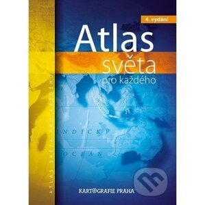 Atlas světa pro každého - Kartografie Praha