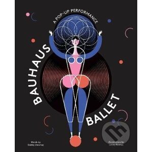 Bauhaus Ballet - Gabby Dawnay, Lesley Barnes (ilustrácie)