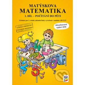 Matýskova matematika 1. díl - Počítání do pěti - Nakladatelství Nová škola Brno