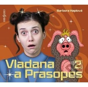 Vladana a Prasopes 2 - Barbora Haplová, Tereza Dočkalová