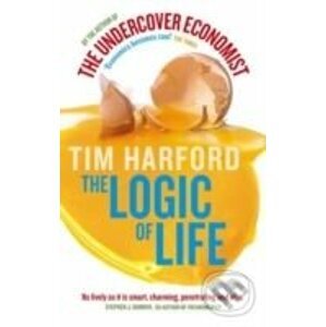 The Logic Of Life - Tim Harford
