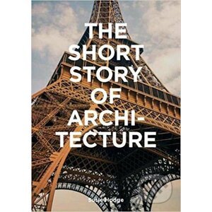 The Short Story of Architecture - Susie Hodge