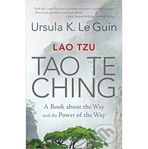 Lao Tzu: Tao Te Ching - Ursula K. Le Guin