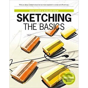 Sketching The Basics - Roselien Steur, Koos Eissen