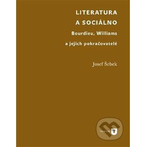 Literatura a sociálno - Josef Šebek