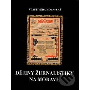 Dějiny žurnalistiky na Moravě - Jaromír Kubíček