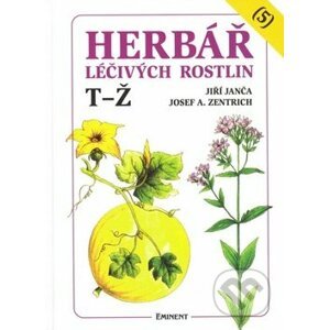 Herbář léčivých rostlin (5) - Jiří Janča, Josef A. Zentrich