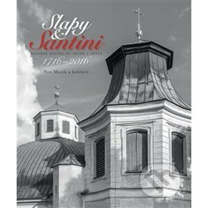 Slapy & Santini - Barokní kostel sv Petra a Pavla - Petr Macek