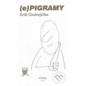 (e)pigramy - Erik Ondrejička