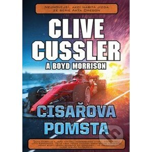 Císařova pomsta - Clive Cussler, Boyd Morrison