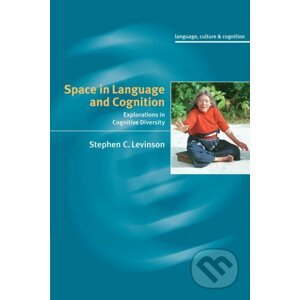 Space in Language and Cognition - Stephen C. Levinson