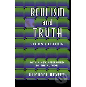 Realism and Truth - Michael Devitt