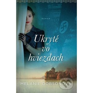 E-kniha Ukryté vo hviezdach - Melanie Dobson