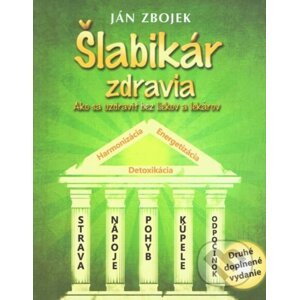 Šlabikár zdravia - Ján Zbojek