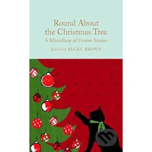 Round About the Christmas Tree - Becky Brown