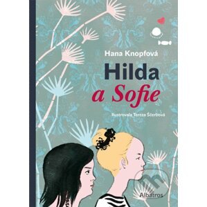 Hilda a Sofie - Hana Knopfová, Tereza Ščerbová (ilustrátor)