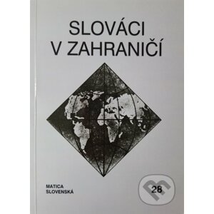 Slováci v zahraničí 28 - Matica slovenská