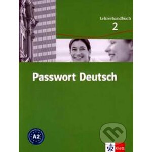 Passwort Deutsch 2 - Metodická příručka (3-dílný) - Ch. Fandrych, D. Dane, U. Albrecht