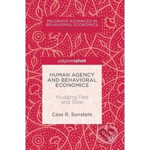 Human Agency and Behavioral Economics - Cass R. Sunstein