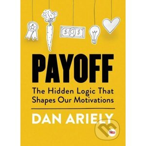 Payoff - Dan Ariely