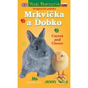 Mrkvička a Ďobko / Carrot and Clover - Jenny Dale