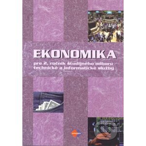 Ekonomika pre 2. ročník študijného odboru technické a informatické služby - Ondrej Mokos