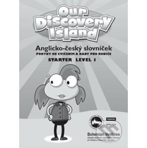 Our Discovery Island Starter 1: Anglicko - český slovníček - Bohemian Ventures