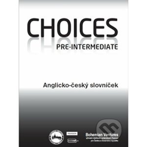 Choices Pre-Intermediate / Anglicko - český slovníček - Bohemian Ventures