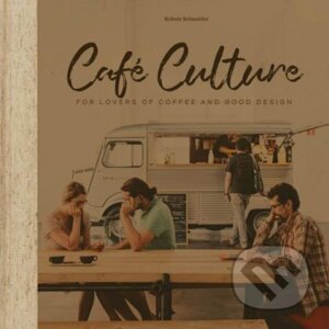 Café Culture - Robert Schneider