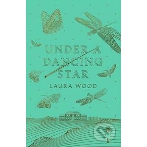 Under A Dancing Star - Laura Wood