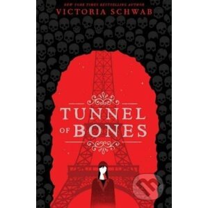 Tunnel of Bones - Victoria Schwab