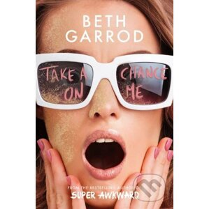 Take a Chance on Me - Beth Garrod